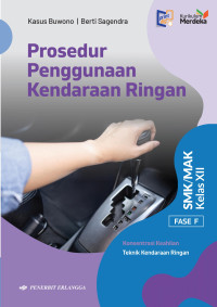 Image of Prosedur Penggunaan Kendaraan Ringan Kelas XII