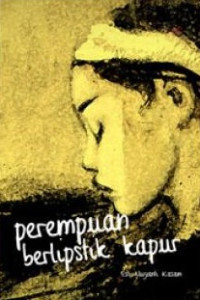 Image of Perempuan Berlipstik Kapur