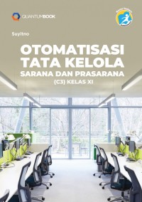 Image of Otomatisasi Tata Kelola Sarana dan Prasarana Kelas XI