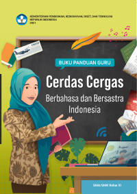 Image of Buku Guru Cerdas Cergas Berbahasa dan Bersastra Indonesia Kelas XI