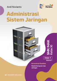 Image of Administrasi Sistem Jaringan Kelas XI Volume 1