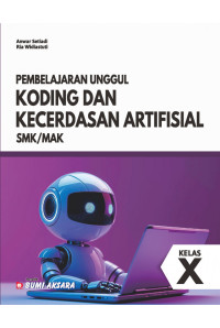 Image of Pembelajaran Unggul Koding dan Kecerdasan Artifisial Kelas X