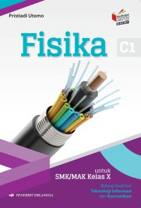Image of Fisika Bidang Teknologi Informasi dan Komunikasi Kelas X
