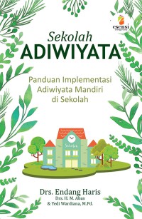 Image of Sekolah Adiwiyata Panduan Implementasi Adiwiyata Mandiri di Sekolah