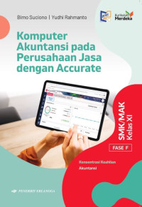 Image of Komputer Akuntansi pada Perusahaan Jasa dengan Accurate Kelas XI