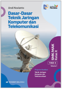 Image of Dasar-Dasar Teknik Jaringan Komputer dan Telekomunikasi Kelas X